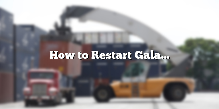 How to Restart Galaxy S23: A Step-by-Step Guide