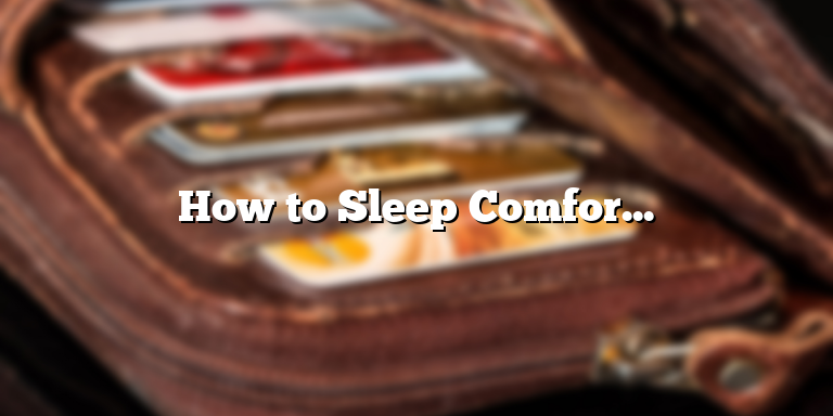 How to Sleep Comfortably with Pudendal Neuralgia